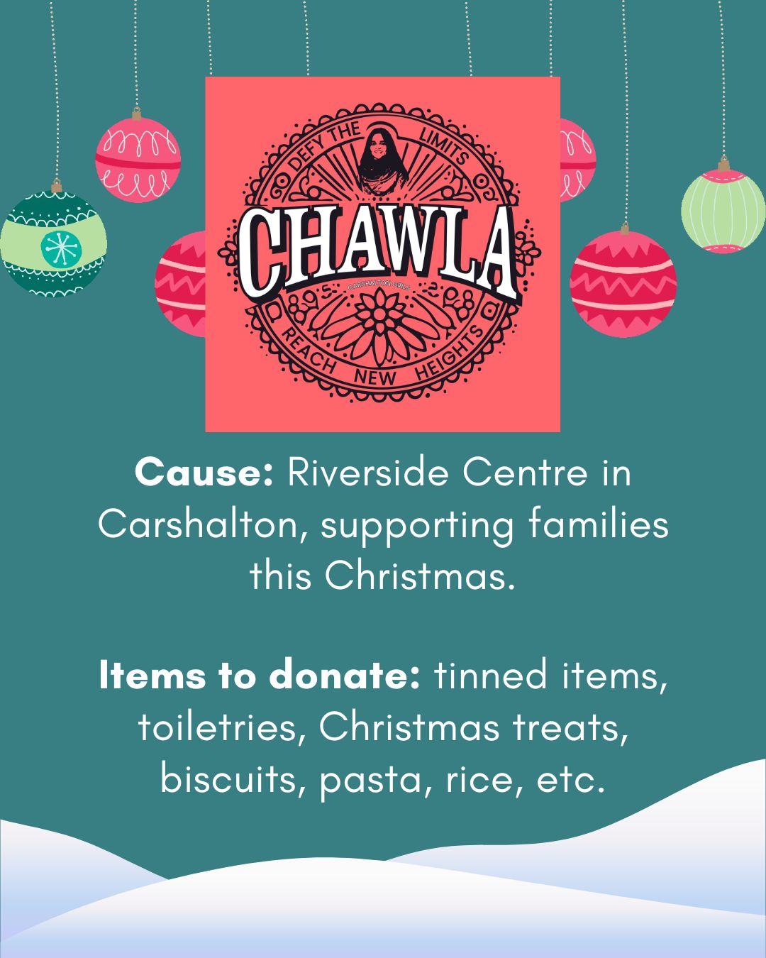 Cause: Riverside Centre in Carshalton, supporting families this Christmas.   Items to donate: tinned items, toiletries, Christmas treats, biscuits, pasta, rice, etc.